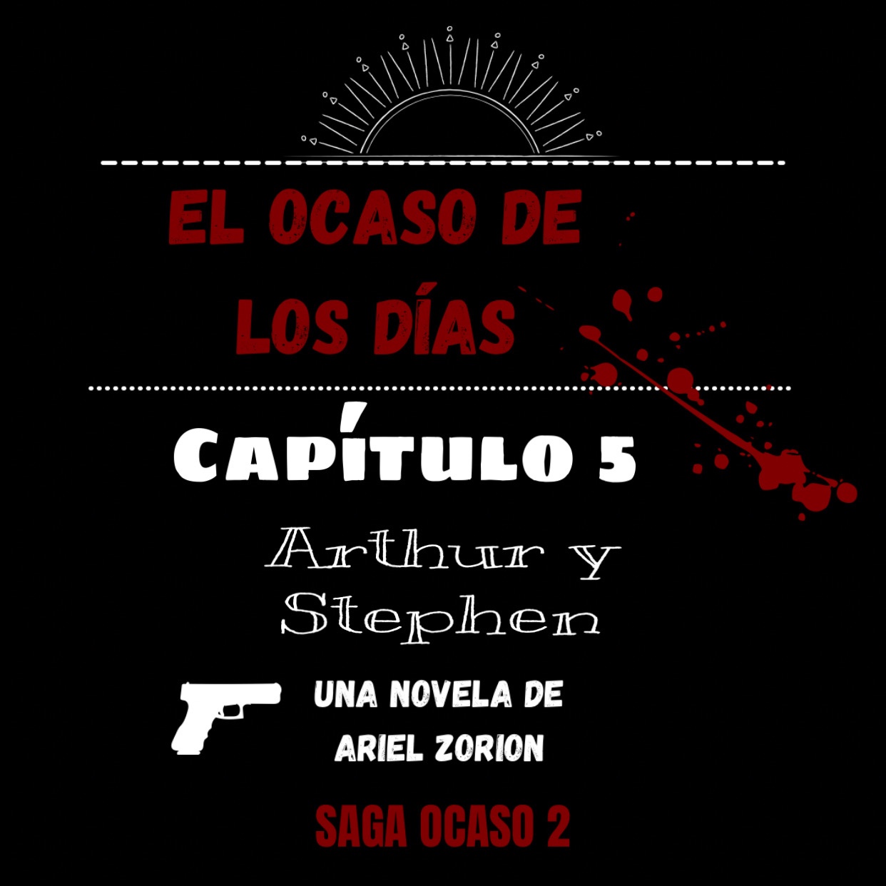 EODLD – Capítulo 5 -Parte 2 Arthur y&nbsp;Stephen