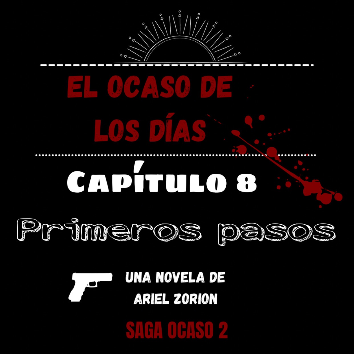 EODLD – Capítulo 8 -Parte  2 Primeros&nbsp;Pasos